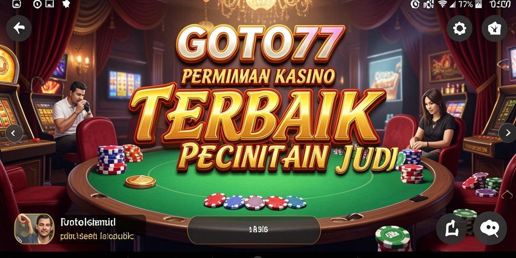 Screenshot GOTO77 menampilkan gameplay Kasino yang menarik dan mendebarkan.